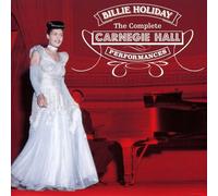 Billie Holiday The Complete Carnegie Hall Performances (CD) Album