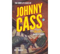 The Complete Cases Of Johnny Cass