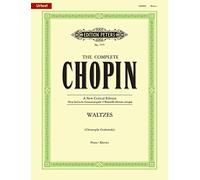 The Complete Chopin - Waltzes - A new critical edition