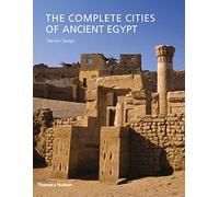 The Complete Cities of Ancient Egypt /anglais