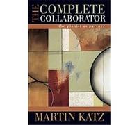 The Complete Collaborator Martin Katz (Auteur)