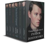 The Complete Collection of Fyodor Dostoyevsky