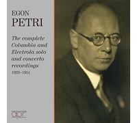The Complete Columbia & Electrola Solo and Concerto Recordings 1929 - 1951 by Egon Petri