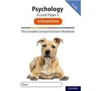 The Complete Companions for AQA Fourth Edition 1618 AQA Psychology A Level Paper 3 Exam Workbook Schizophrenia by Clare Compton Paperback Book Inconnu (Auteur)