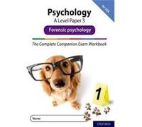 The Complete Companions Fourth Edition 1618 AQA Psychology A Level Paper 3 Exam Workbook Forensic psychology by Clare Compton Paperback Book Unknown (Auteur)