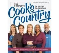 The Complete Cook's Country Tv Show Cookbook