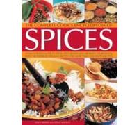The Complete Cook's Encyclopedia Of Spices