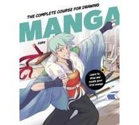 The Complete Course For Drawing Manga