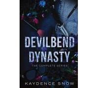 The Complete Devilbend Dynasty Series