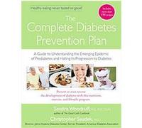 The Complete Diabetes Prevention Plan Christopher D. Saudek, Sandra Woodruff (Auteur)
