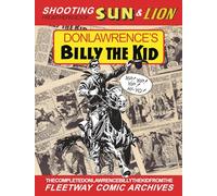 The Complete Don Lawrence Billy the Kid