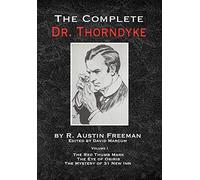 The Complete Dr.Thorndyke - Volume 1