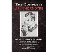 The Complete Dr. Thorndyke - Volume Iii