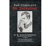 The Complete Dr. Thorndyke - Volume Ix