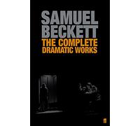 Samuel Beckett – Œuvres dramatiques complètes – Faber & Faber