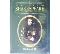 The Complete Dramatic Works of William Shakespeare Richard II (DVD)
