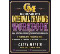 The Complete E9th Interval Training Workbook: Single-Note Interval Exercises, Positions & Ear Training in all 12 Keys