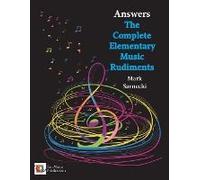 The Complete Elementary Music Rudiments Answers