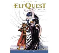 The Complete Elfquest Volume 2