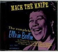 The Complete Ella in Berlin: Mack the Knife