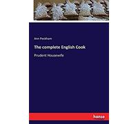 The Complete English Cook - Prudent Housewife