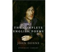 The Complete English Poems of John Donne: Introduction by C. A. Patrides