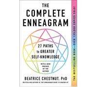 The Complete Enneagram 27 Paths to Greater Self-Knowledge - Beatrice Chestnut - St. Martin's Essentials - ebook (ePub) - Livre