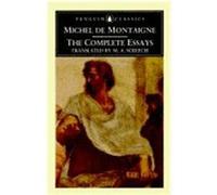 The Complete Essays, Penguin Classics Series Michel De Montaigne (Auteur)