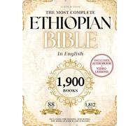 THE COMPLETE ETHIOPIAN BIBLE in English 88 Scriptures: including Missing Apocrypha, Book of Enoch, Jubilees.