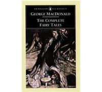 The Complete Fairy Tales