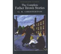 The Complete Father Brown Stories
