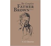The Complete Father Brown Volume 1, Large-Print Edition