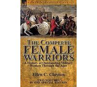The Complete Female Warriors