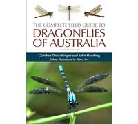 The Complete Field Guide to Dragonflies of Australia