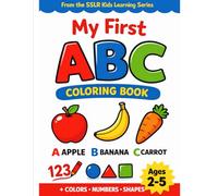 The Complete First ABC Objects Coloring & Learning Book: Large Print Alphabet | Early Vocabulary Builder | Ages 2-5 | 70+ Big Simple Pages