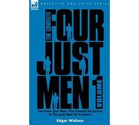 The Complete Four Just Men