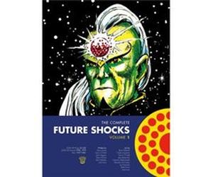 The Complete Future Shocks Volume One by Brian Bolland Alan Moore, Steve Moore, Dave Gibbons, Steve Dillon, Brian Bolland (Auteur)