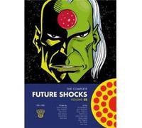 The Complete Future Shocks Volume Two by Alan Moore Unknown (Auteur)