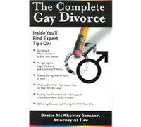 The Complete Gay Divorce Brette Sember Mcwhorter (Auteur)