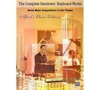The Complete Gershwin Keyboard Works by Ira Gershwin George Gershwin George Gershwin, Ira Gershwin (Auteur)