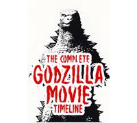 The Complete Godzilla Movie Timeline: Arranged From 1954 Till Present.