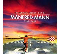 The Complete Greatest Hits of Manfred Mann (1963-2003)