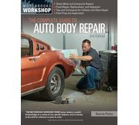 The Complete Guide To Auto Body Repair, 2nd Edition