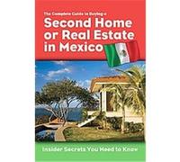 The Complete Guide to Buying a Second Home or Real Estate in Mexico Atlantic Publishing Company (Auteur)