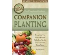 The Complete Guide To Companion Planting