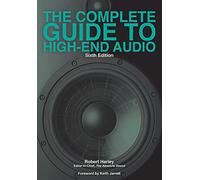 The Complete Guide to High-End Audio