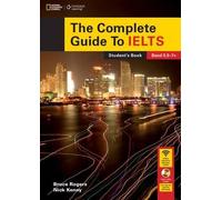 The Complete Guide To Ielts With Dvd-Rom And Intensive Revision Guide Access Code