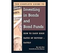 The Complete Guide to Investing in Bonds and Bond Funds Martha Maeda (Auteur)