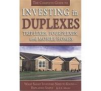 The Complete Guide to Investing in Duplexes, Triplexes, Fourplexes, and Mobile Homes E. E. Mazier (Auteur)