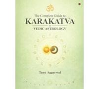 The Complete Guide to Karakatva in Vedic Astrology